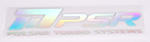 Pulsar Turbo - Decal Turbo Systems(PSR) - Holographic